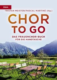Produktbild: Chor to go - Das Frauenchorbuch f&uuml;r die Handtasche (SSAA)