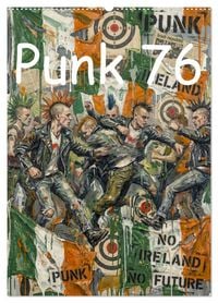 Produktbild: Punk 76 (Wandkalender 2027 DIN A2 hoch), CALVENDO Monatskalender