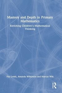 Produktbild: Mastery and Depth in Primary Mathematics