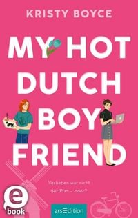 Produktbild: My Hot Dutch Boyfriend (Boyfriend 2)
