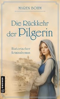 Produktbild: Die R&uuml;ckkehr der Pilgerin