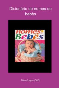 Produktbild: Dicion&aacute;rio De Nomes De Beb&ecirc;s