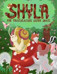 Produktbild: Shyla the Trailblazing Super Snail