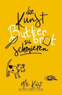 Produktbild: Die Kunst Butterbrot zu schmieren