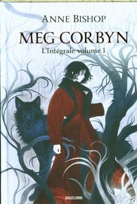 Produktbild: Meg Corbyn : int&eacute;grale. Tome 1