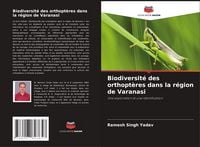 Produktbild: Biodiversit&eacute; des orthopt&egrave;res dans la r&eacute;gion de Varanasi