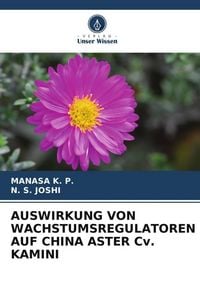 Produktbild: Auswirkung von Wachstumsregulatoren Auf China Aster Cv. Kamini