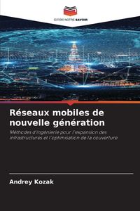 Produktbild: R&eacute;seaux mobiles de nouvelle g&eacute;n&eacute;ration