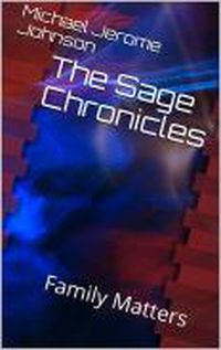 Produktbild: The Sage Chronicles: Family Matters, Book 1