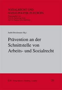 Produktbild: Pr&auml;vention an der Schnittstelle von Arbeits- und Sozialrecht