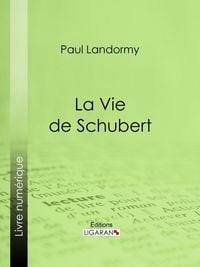 Produktbild: La Vie de Schubert