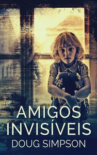 Produktbild: Amigos Invis&iacute;veis