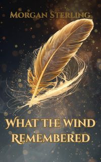 Produktbild: What The Wind Remembered (Braided Realms, #0.5)