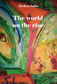 Produktbild: The world on the rise - Volume 1