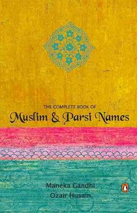 Produktbild: Gandhi, M: Complete Book Of Muslim & Parsi Names
