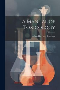 Produktbild: A Manual of Toxicology