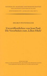 Produktbild: Unver&ouml;ffentlichtes von Jean Paul. Die Vorarbeiten zum 'Leben Fibels'