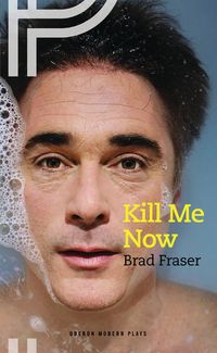 Produktbild: Fraser, B: Kill Me Now
