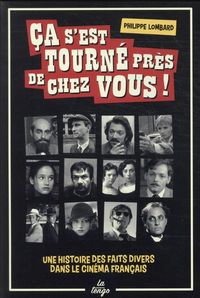 Produktbild: Ca s'est tourn&eacute; pr&egrave;s de chez vous !