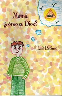 Produktbild: Mam&aacute;, &iquest;c&oacute;mo es Dios?