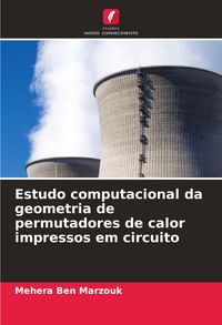 Produktbild: Estudo computacional da geometria de permutadores de calor impressos em circuito
