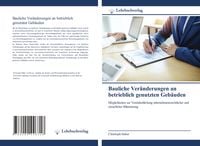 Produktbild: Bauliche Ver&auml;nderungen an betrieblich genutzten Geb&auml;uden