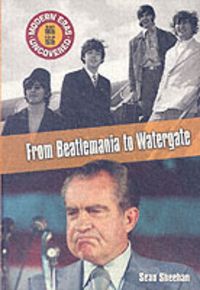 Produktbild: From Beatlemania to Watergate