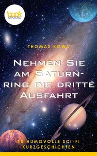 Bild vom Artikel Nehmen Sie am Saturnring die dritte Ausfahrt vom Autor Thomas Kowa