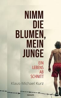 Produktbild: Nimm die Blumen, mein Junge