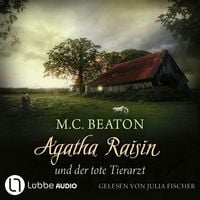 Produktbild: Agatha Raisin und der tote Tierarzt - Agatha Raisin, Teil 2