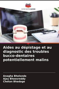 Produktbild: Aides au d&eacute;pistage et au diagnostic des troubles bucco-dentaires potentiellement malins