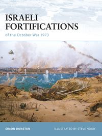 Produktbild: Israeli Fortifications of the October War 1973