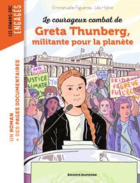 Produktbild: La v&eacute;ritable histoire de Greta Thunberg, militante pour la plan&egrave;te