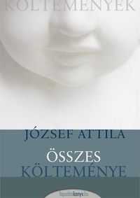 Produktbild: J&oacute;zsef Attila &ouml;sszes k&ouml;ltem&eacute;nye