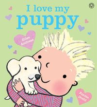 Produktbild: Andreae, G: I Love My Puppy