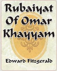 Produktbild: Rubaiyat Of Omar Khayyam of Naishapur - 1889