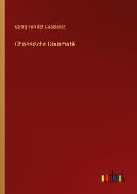 Produktbild: Chinesische Grammatik