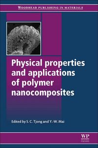 Produktbild: Physical Properties and Applications of Polymer Nanocomposites