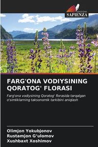 Produktbild: Farg'ona Vodiysining Qoratog' Florasi