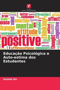 Produktbild: Educa&ccedil;&atilde;o Psicol&oacute;gica e Auto-estima dos Estudantes