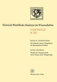 Produktbild: Die Zukunft unserer Energiebasis als &ouml;konomisches Problem. Wandel der Energietechnik durch Einsatz neuer Energietr&auml;ger