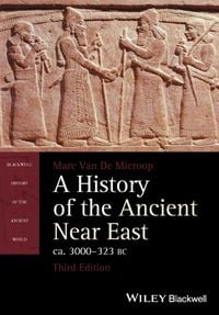 Produktbild: A History of the Ancient Near East, ca. 3000-323 BC