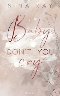 Produktbild: Baby, Don't You Cry