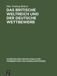 Produktbild: Das britische Weltreich und der deutsche Wettbewerb
