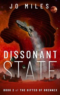 Produktbild: Dissonant State (The Gifted of Brennex, #2)