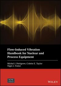 Produktbild: Flow-Induced Vibration Handbook for Nuclear and Process Equipment