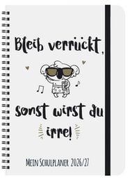 Produktbild: Sch&uuml;lerkalender Bleib verr&uuml;ckt 2026/2027