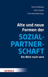 Produktbild: Alte und neue Formen der Sozialpartnerschaft
