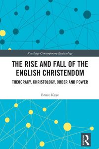 Produktbild: The Rise and Fall of the English Christendom