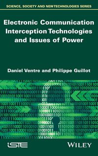 Produktbild: Electronic Communication Interception Technologies and Issues of Power